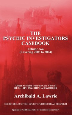 The Psychic Investigators Casebook - Lawrie, Archibald