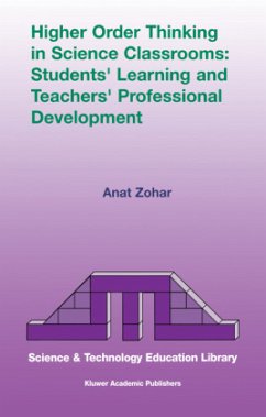 Higher Order Thinking in Science Classrooms: Students¿ Learning and Teachers¿ Professional Development - Zohar, Anat