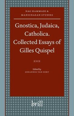 Gnostica, Judaica, Catholica. Collected Essays of Gilles Quispel - Quispel, Gilles; Oort, Johannes van