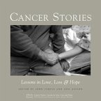 Cancer Stories: Lessons in Love, Loss, and Hope