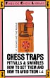 Chess Traps, Pitfalls and Swindles - Bild 1