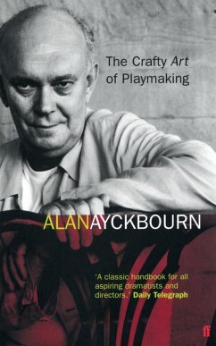 The Crafty Art of Playmaking - Ayckbourn, Alan