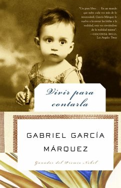 Vivir Para Contarla / Living to Tell the Tale - García Márquez, Gabriel