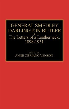 General Smedley Darlington Butler - Butler, Smedley D.; Cipriano Venzon, Ann