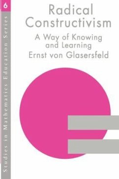 Radical Constructivism - Glasersfeld, Ernst Von