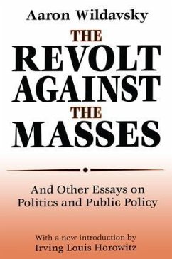 The Revolt Against the Masses - Wildavsky, Aaron