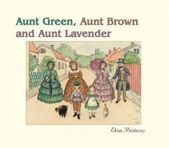 Aunt Green, Aunt Brown and Aunt Lavender - Beskow, Elsa