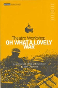 Oh What a Lovely War - Theatre Workshop