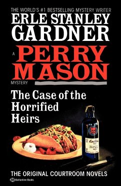 The Case of the Horrified Heirs - Gardner, Erle Stanley