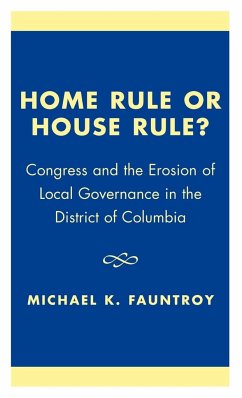 Home Rule or House Rule? - Fauntroy, Michael K.