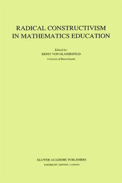 Radical Constructivism in Mathematics Education - von Glasersfeld, E. (Hrsg.)