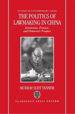 The Politics of Lawmaking in China - Tanner, Murray Scot