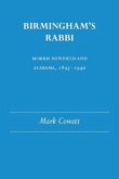 Birmingham's Rabbi: Morris Newfield and Alabama, 1895-1940