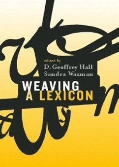 Weaving a Lexicon - Hall, D. Geoffrey / Waxman, Sandra R. (eds.)