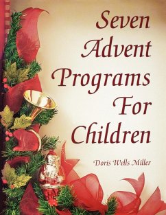 Seven Advent Programs for Children - Miller, Doris Wells