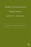 Global Environmental Negotiations and US Interests