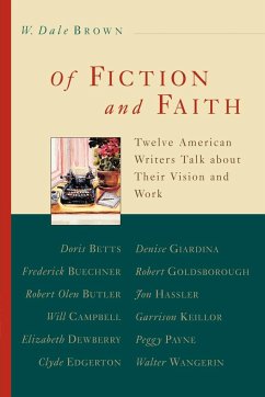 Of Fiction and Faith - Brown, W. Dale