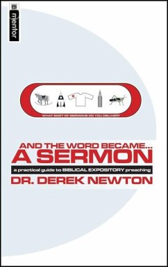And the Word Became...a Sermon - Newton, Derek