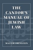 The Cantor's Manual of Jewish Law