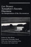 Xenophon's Socratic Discourse: An Intepretation of the Oeconomicus