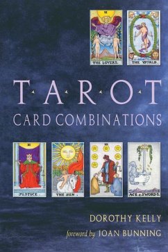 Tarot Card Combinations - Kelly, Dorothy