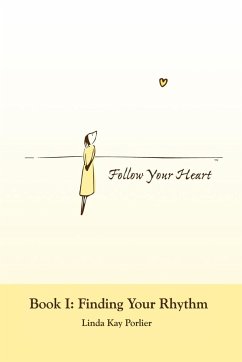 Follow Your Heart - Porlier, Linda