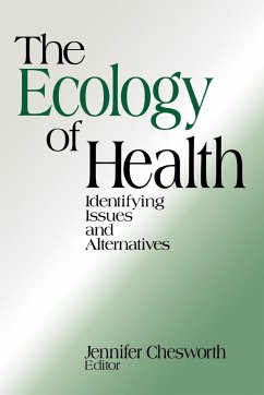 The Ecology of Health - Chesworth, Jennifer (ed.)