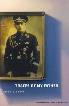 Traces of My Father - Gauch, Sigfrid