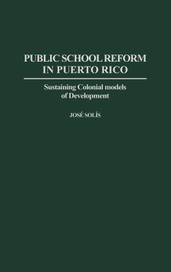 Public School Reform in Puerto Rico - Solis, Jose