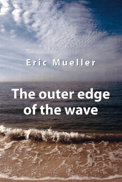 The Outer Edge of the Wave - Mueller, Eric