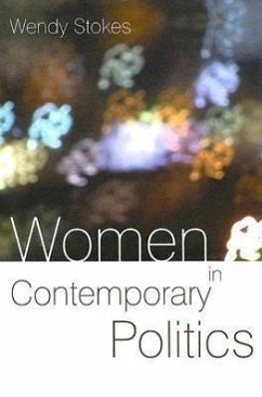 Women in Contemporary Politics - Stokes, Wendy