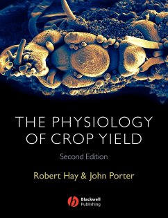 Physiology of Crop Yield 2e - Hay, Robert K M; Porter, John R