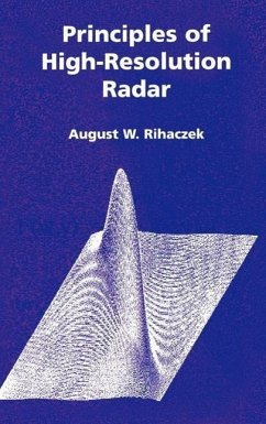 Principles of High-Resolution Radar - Rihaczek, August W.