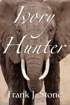 Ivory Hunter - Stone, Frank J.