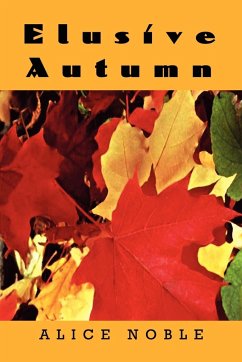 Elusive Autumn - Noble, Alice