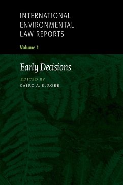 International Environmental Law Reports - Robb, A. R. (ed.)