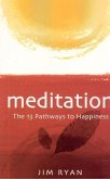 Meditation: 13 Pathways to Happiness