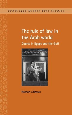 The Rule of Law in the Arab World - Brown, Nathan J.