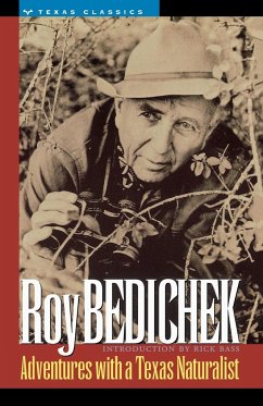 Adventures with a Texas Naturalist - Bedichek, Roy