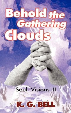 Behold the Gathering Clouds