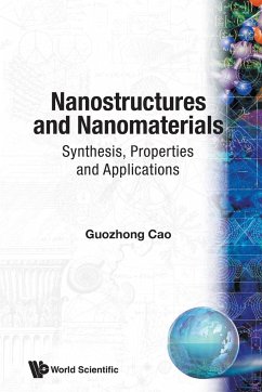 Nanostructures and Nanomaterials: Synthesis, Properties and Applications