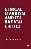 Ethical Marxism and Its Radical Critics