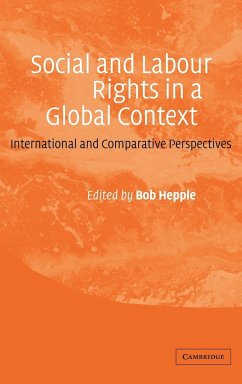 Social and Labour Rights in a Global Context - Hepple, Bob (ed.)