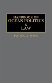 Handbook on Ocean Politics and Law