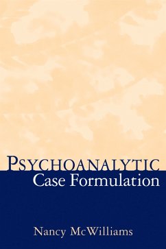 Psychoanalytic Case Formulation - McWilliams, Nancy ("Rutgers University, United States")