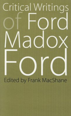 Critical Writings of Ford Madox Ford - Ford, Ford Madox