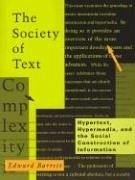 The Society of Text: Hypertext, Hypermedia, and the Social Construction of Information - Barrett, Edward (ed.)
