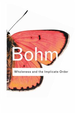 Wholeness and the Implicate Order - Bohm, David