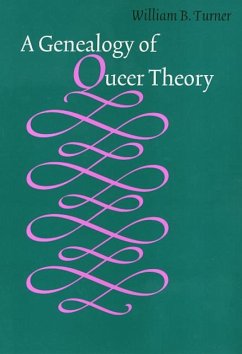 A Genealogy of Queer Theory - Turner, William