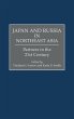 Japan and Russia in Northeast Asia - Bild 1